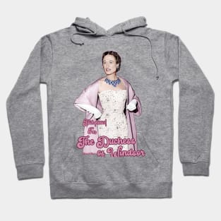 Duchess of Windsor Hoodie